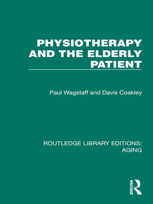cover image of Physiotherapy and the Elderly Patient